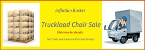 Truckload Chairs